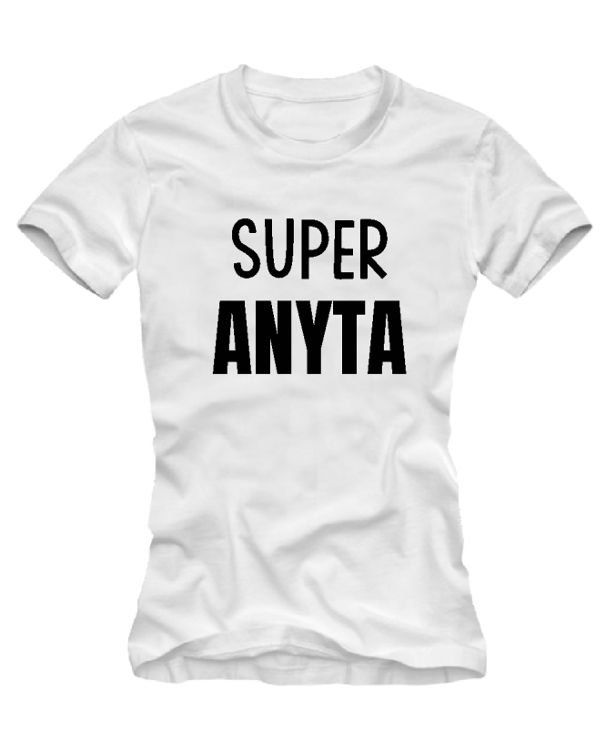   Marškinėliai super anyta